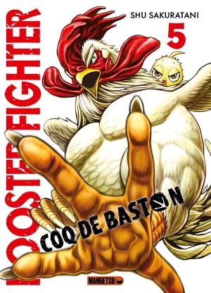 couverture, jaquette Rooster Fighter - Coq de Baston 5  (mangetsu) Manga