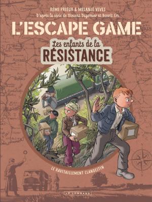 Les enfants de la résistance 2 - L'escape game 2 - Le ravitaillement clandestin