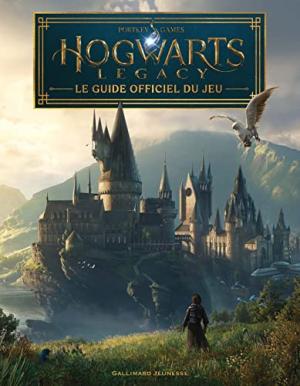  0 - Harry Potter - Hogwarts Legacy - Le guide officiel du jeu