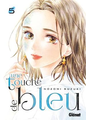 couverture, jaquette Une Touche de Bleu 5  (Glénat Manga) Manga