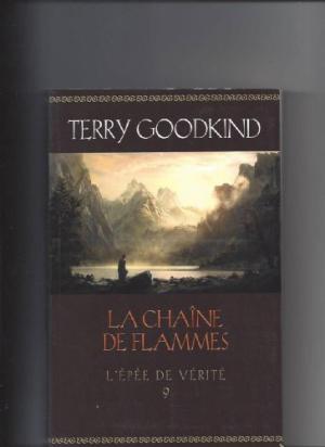 L'Épée de Vérité 9 - La chaîne de flammes