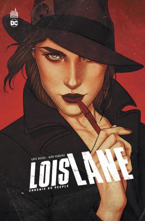 Lois Lane – Ennemie du peuple édition TPB Hardcover (cartonnée)