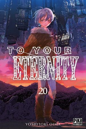 couverture, jaquette To your eternity 20  (pika) Manga