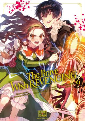 The Brave wish revenging #6
