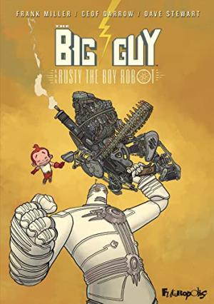 couverture, jaquette Big Guy   - The Big Guy and Rusty the Boy Robot TPB Hardcover (cartonnée) (futuropolis) Comics