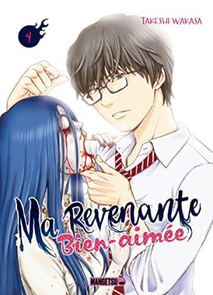 couverture, jaquette Ma revenante bien-aimée 4  (mangetsu) Manga