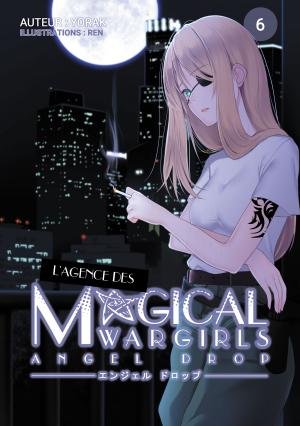 L'agence des Magical Wargirls Format LN Original 6 Light novel