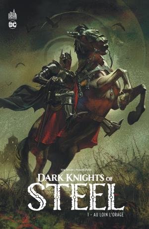 Dark knights of steel T.1