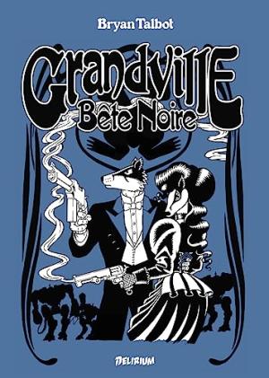 Grandville 3 TPB Hardcover (cartonnée)