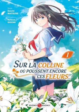 couverture, jaquette Sur la Colline où Poussent Encore ces Fleurs 1  (doki-doki) Manga