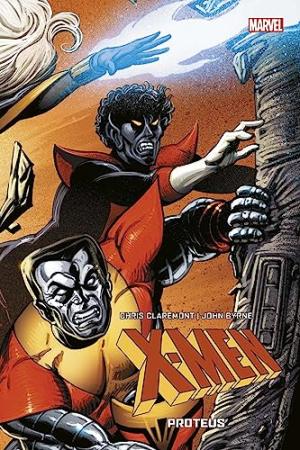 Marvel Epic Collection - X-Men - Proteus édition TPB Hardcover (cartonnée) - Marvel Epic Collection