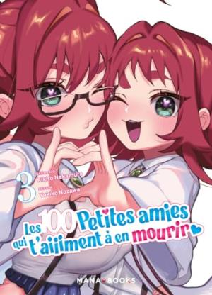 couverture, jaquette Les 100 petites amies qui t'aiiiment à en mourir 3  (Mana Books) Manga
