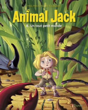 Animal Jack 8 - Un tout petit monde