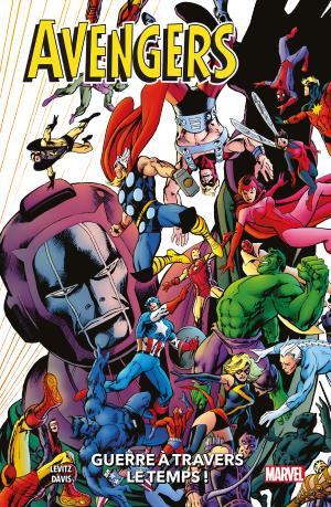 Avengers - Guerre à travers le temps édition TPB Hardcover (cartonnée) - 100% Marvel