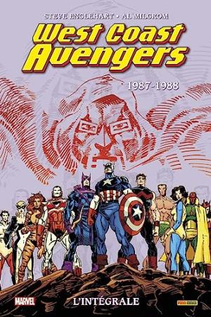 West Coast Avengers 1987 TPB Hardcover - L'Intégrale