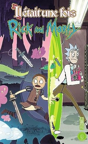 Rick & Morty - Il était une fois