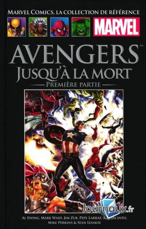 Marvel Comics, la Collection de Référence 206 - Avengers : Jusqu'à la mort - Première partie