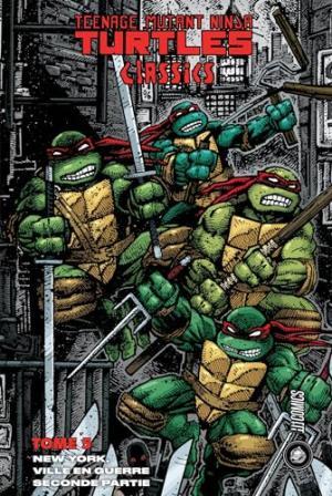 Teenage Mutant Ninja Turtles Classics T.5
