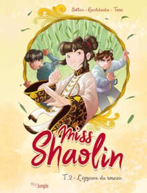 Miss Shaolin 2 - L'épreuve du roseau
