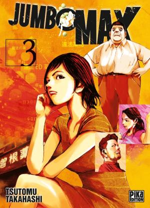 couverture, jaquette Jumbo Max 3  (pika) Manga