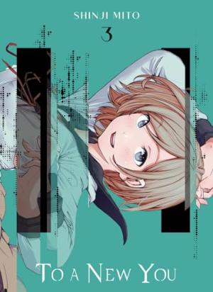 couverture, jaquette To a new you 3  (Panini manga) Manga