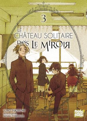 couverture, jaquette Le château solitaire dans le miroir 3  (nobi nobi!) Manga