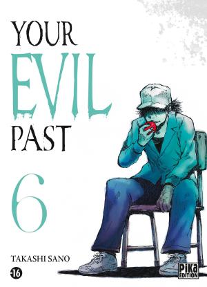 couverture, jaquette Your Evil Past 6  (pika) Manga