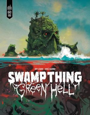 Swamp thing – green hell  TPB Hardcover (cartonnée)