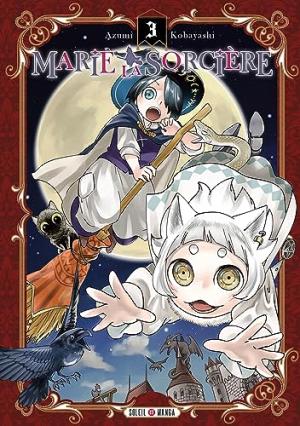couverture, jaquette Marie la sorcière 3  (soleil manga) Manga