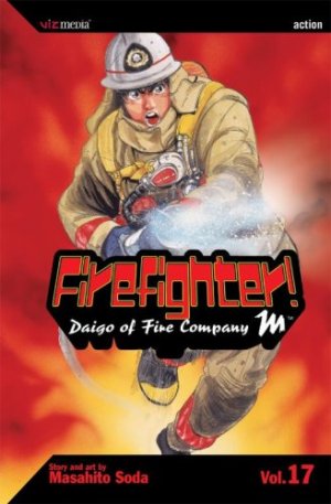 couverture, jaquette Daigo, Soldat du Feu 17 Américaine (Viz media) Manga