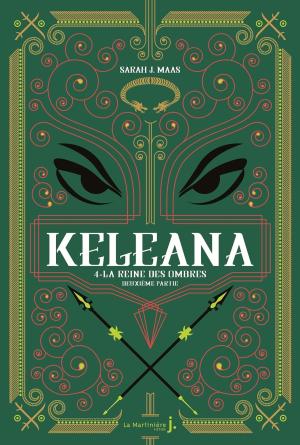 Keleana 4.2 - La Reine des Ombres, deuxième partie