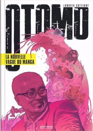 Otomo. La nouvelle vague du manga #1