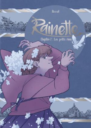 Rainette 2 - Chapitre 2 : Les petits riens