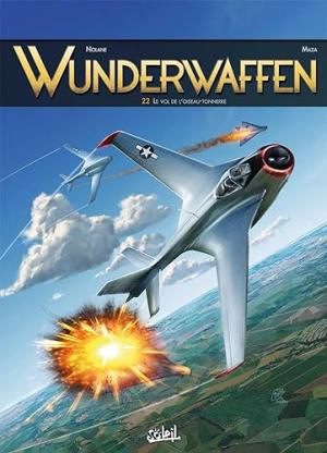 Wunderwaffen 22 - Le vol de l'oiseau-tonnerre