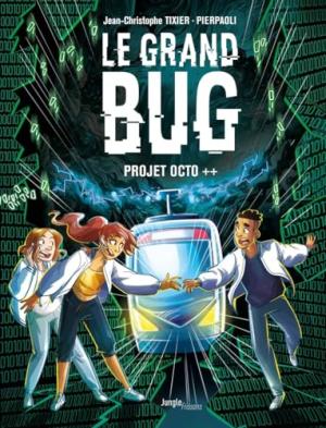 Le grand bug 1 - Le Grand bug