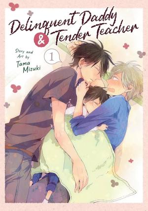 Delinquent Daddy & Tender Teacher édition simple