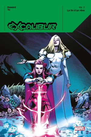 couverture, jaquette Excalibur 2  - La fin d'un rêveTPB Hardcover (cartonnée) - Marvel Deluxe - Issues (Panini Comics) Comics