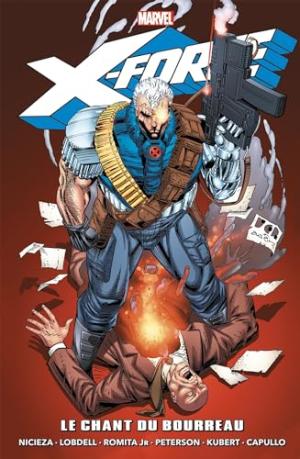 X-Force - Le chant du bourreau édition TPB softcover (souple) - Marvel Epic Collection