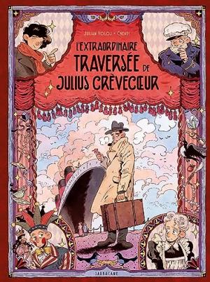 L'extraordinaire traversée de Julius Crèvecoeur édition simple