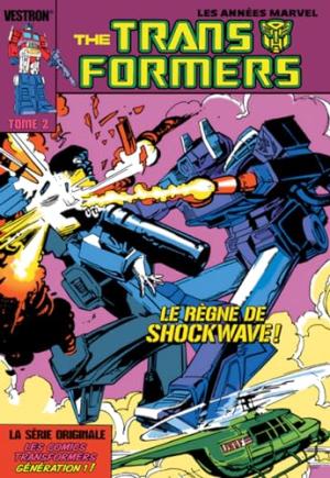 Transformers 2 - Le règne de Shockwave !
