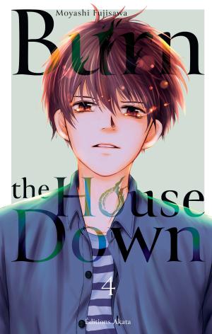 couverture, jaquette Burn The House Down 4  (akata) Manga