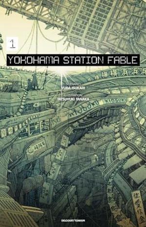 couverture, jaquette Yokohama Station Fable 1  (delcourt / tonkam) Roman