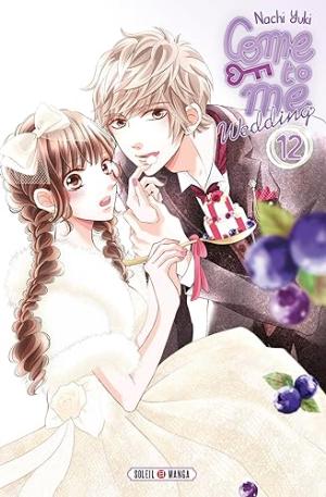 couverture, jaquette Come to me wedding 12  (soleil manga) Manga