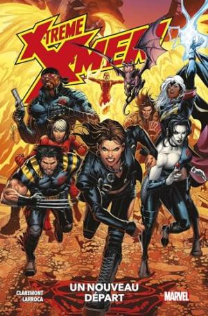 X-Treme X-Men 1 - UN NOUVEAU DÉPART