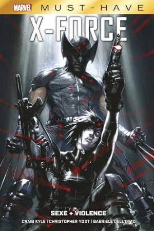 X-Force - Sexe + Violence  TPB Hardcover (cartonnée) - Must Have