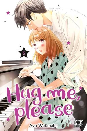 couverture, jaquette Hug me, please 5  (pika) Manga