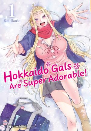 couverture, jaquette Hokkaido Gals Are Super Adorable 1  (crunchyroll) Manga