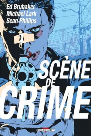 couverture, jaquette Scène de Crime   - Réédition 2024TPB hardcover (cartonnée) (delcourt bd) Comics