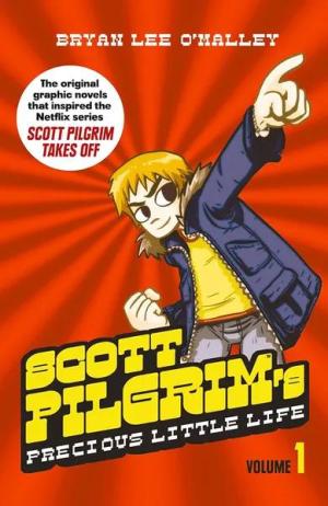 Scott Pilgrim 1 - Scott Pilgrim’s Precious Little Life