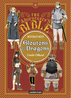 couverture, jaquette Gloutons & Dragons - Guide Officiel - The Adventurer's Bible   (casterman manga) Fanbook